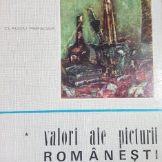 Claudiu Paradais - Valori ale picturii romanesti in muzeul de arta din Iasi (editia 1970)