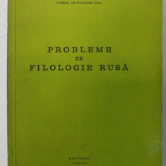 PROBLEME DE FILOLOGIE RUSA de GH. BARBA ...V. VESCENCO , CURS UNIVERSITAR , 1977
