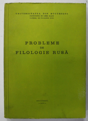 PROBLEME DE FILOLOGIE RUSA de GH. BARBA ...V. VESCENCO , CURS UNIVERSITAR , 1977 foto