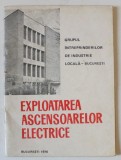 EXPLOATAREA ASCENSOARELOR ELECTRICE , 1976