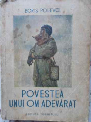POVESTEA UNUI OM ADEVARAT-BORIS POLEVOI-230695 foto
