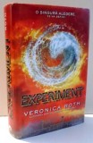 EXPERIMENT de VERONICA ROTH , 2014 , EDITIE CARTONATA