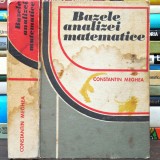 Bazele Analizei Matematice - Constantin Meghea - Manual Universitar de Analiza Matematică