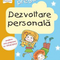 Dezvoltare personala - Clasa pregatitoare - Caiet de lucru - Lucretia Neacsu, Arina Damian