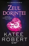 Cumpara ieftin Zeul Dorintei, Katee Robert - Editura Bookzone