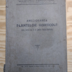 AMELIORAREA PLANTELOR HORTICOLE - AN 1950 - MINISTERUL AGRICULTURII