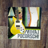 DD- MIHAI POCORSCHI Disc VINIL ST- EDE 03554, Rock