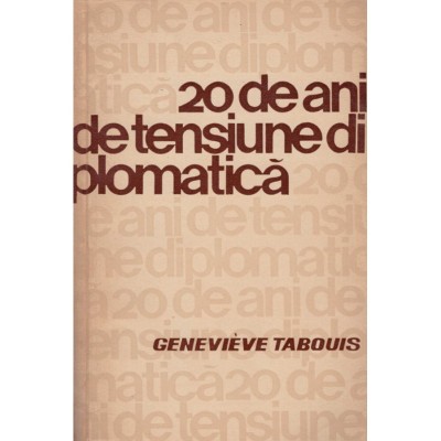 Genevieve Tabouis - 20 de ani de tensiune diplomatica - 128643 foto