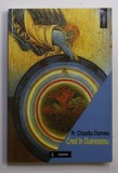 CRED IN DUMNEZEU de PREOT CLAUDIU DUMEA , 2003 *PREZINTA HALOURI DE APA