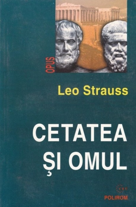 Leo Strauss - Cetatea și omul