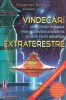 VINDECĂRI ce au fost posibile prin intervenția directă a unor ființe benefice EXTRATERESTRE
