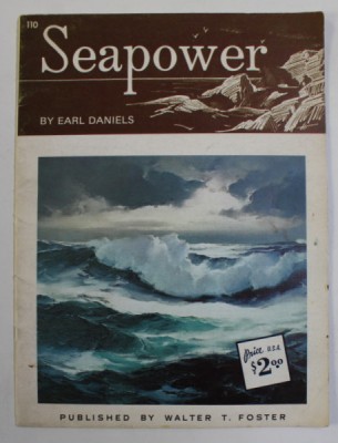SEAPOWER by EARL DANIELS , CURS DE DESEN , ANII &amp;#039;60 foto
