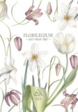Florilegium (agenda albă) - Paperback brosat - *** - Art