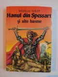 HANUL DIN SPESSART SI ALTE BASME de WILHELM HAUFF