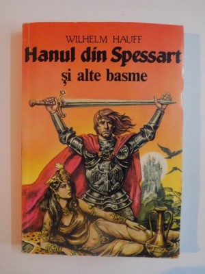 HANUL DIN SPESSART SI ALTE BASME de WILHELM HAUFF foto