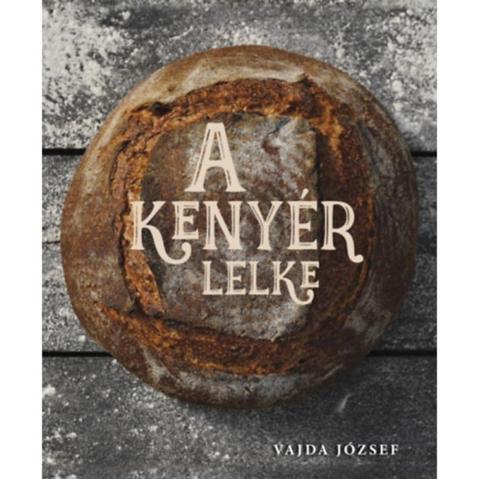 A keny&eacute;r lelke - Vajda J&oacute;zsef