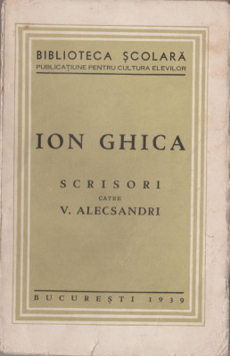 Ion Ghica - Scrisori catre V. Alecsandri foto