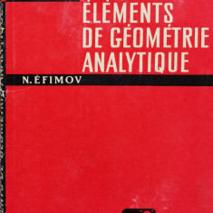 Elements De Geometrie Analytique - N. Efimov ,560767