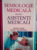 Mihaela Vasile - Semiologie medicala pentru asistenti medicali (2015)