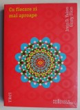 Cu fiecare zi mai aproape - Irvin D. Yalom, Ginny Elkin - Psihologie