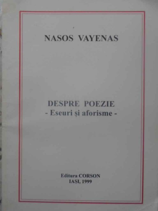 DESPRE POEZIE. ESEURI SI AFORISME-NASOS VAYENAS-92099