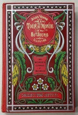 LE TOUR DU MONDE EN QUATRE-VINGTS JOURS par JULES VERNE, DESSINS par MM De NEUVILLE et L. BENETT - PARIS,