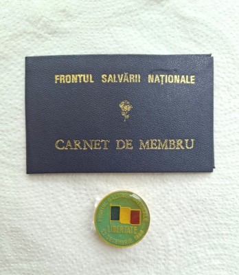 Carnet de membru si insigna - Frontului Salvarii Nationale foto