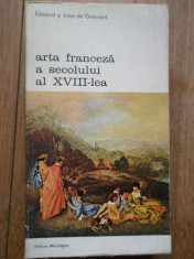 Arta Franceza A Secolului Al Xviii-lea 264 - Edmond De Goncourt Jules De Goncourt ,281828 foto