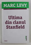 ULTIMA DIN CLANUL STANFIELD de MARC LEVY , 2018