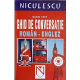 GHID DE CONVERSATIE ROMAN-ENGLEZ-MAXIM POPP-241890
