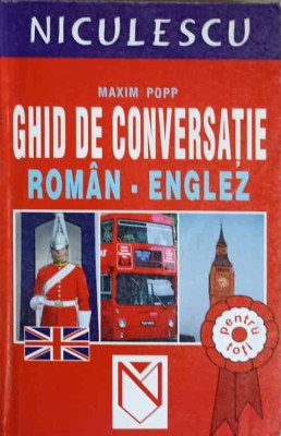 GHID DE CONVERSATIE ROMAN-ENGLEZ-MAXIM POPP foto