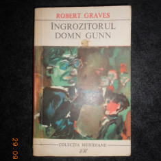 ROBERT GRAVES - INGROZITORUL DOMN GUNN