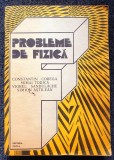 Probleme de Fizica: Corega, Todica, Sandulache, Astilean - Editura Facla 1990, 303 pagini