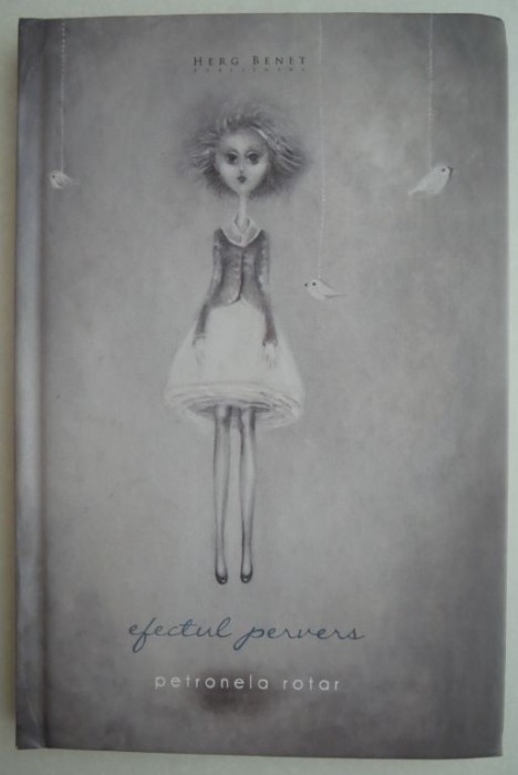 Efectul pervers - Petronela Rotar