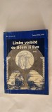 LIMBA VORBITA DE ADAM SI EVA , VOLUMUL I , ILIE STANCIU , TUDOR DIACONU , EDITURA BRIO STAR .