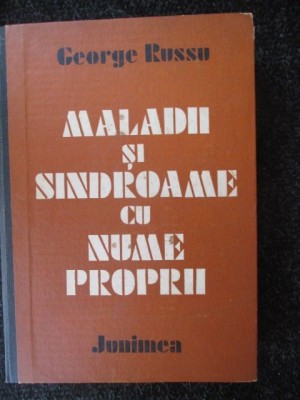 Maladii si sindroame cu nume proprii-George Russu foto