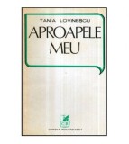Tania Lovinescu - Aproapele meu - 121105