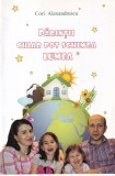 Cori Alexandrescu - Parintii chiar pot schimba lumea, partea 1 (3 observatii)