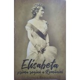ELISABETA PRIMA REGINA A ROMANIEI-GEORGE BENGESCU-238705