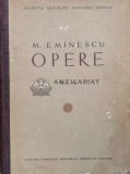 Opere Vol. 4. Poezii postume cu 38 de reproduceri dupa manuscrise (coperta puțin deteriorata) - 1952 - M. Eminescu (Ediție critica &icirc;ngrijită de Perspe