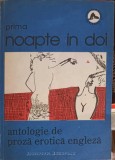 PRIMA NOAPTE IN DOI. ANTOLOGIE DE PROZA EROTICA ENGLEZA-ANTOLOGIE DE S. PARVU-222198