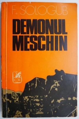 Demonul meschin &amp;ndash; F. Sologub foto