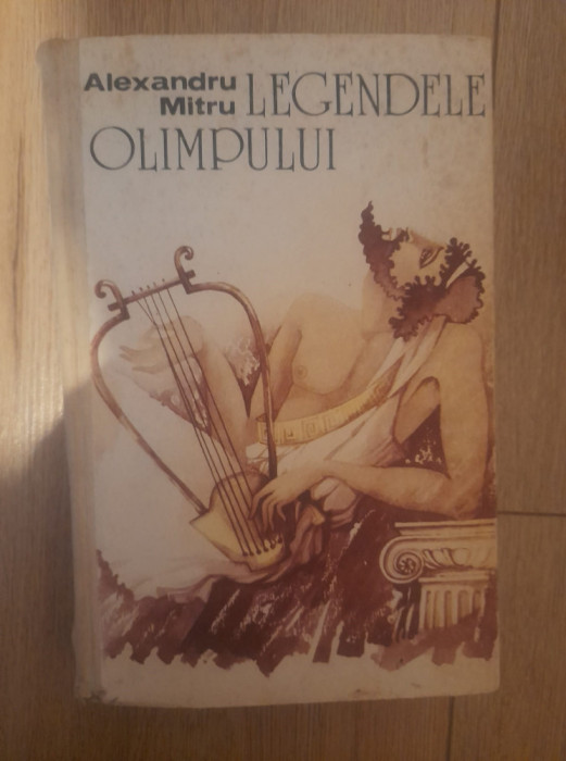 Alexandru Mitru - Legendele Olimpului