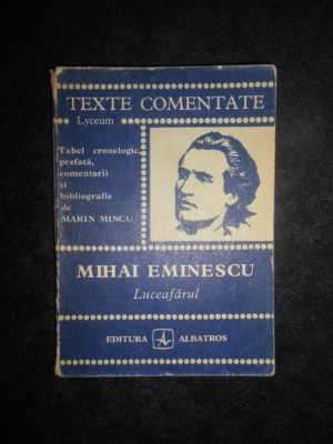 Mihai Eminescu - Luceafarul. Texte comentate foto