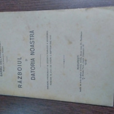 RABOIUL SI DATORIA NOASTRA - Barbu Delavrancea - 1916, 29 p.