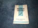 JEAN GRANIER - LES PHENOMENES VIBRATOIRES