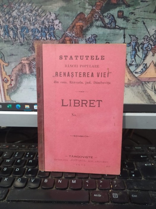 Statutele Băncei populare Renașterea Viei din com. Răzvdu Răzvad, jud D&acirc;mbovița, T&acirc;rgoviște 1909, 195