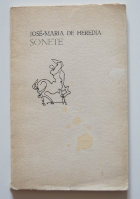 Jose-Maria de Heredia - Sonete (trad. Const. Ottescu; ed. bilingvă; col. &amp;quot;Orfeu&amp;quot; foto