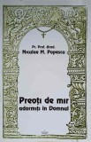 Preoți de Mir Adormiți &icirc;n Domnul - Nicolae M. Popescu, Editura Christiana, 2002, Carte Religioasă Creștinism
