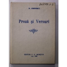 PROZA SI VERSURI de M. EMINESCU , 1890 ED. ANASTATICA , 1990